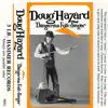 Doug Hazard - Dangerous Folksinger
